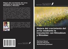 Buchcover von Mejora del crecimiento del arroz mediante la inoculación con Rhizobium y Rhizobac