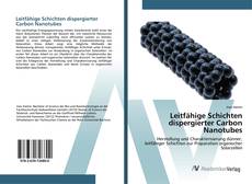 Bookcover of Leitfähige Schichten dispergierter Carbon Nanotubes