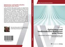 Обложка Optimismus und kardiovaskuläre Reaktionen unter Stress
