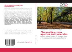 Copertina di Flavonoides como agentes antitumorales