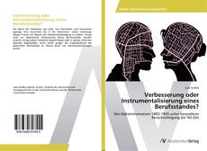 Buchcover von Verbesserung oder Instrumentalisierung eines Berufsstandes?