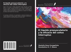 Couverture de El líquido preeyaculatorio y la eficacia del coitus interruptus