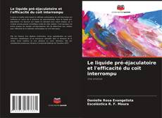 Bookcover of Le liquide pré-éjaculatoire et l'efficacité du coït interrompu