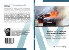 Buchcover von Action in TV Science transmedial recycled