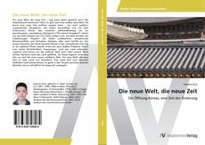 Couverture de Die neue Welt, die neue Zeit