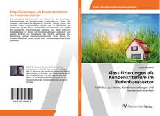 Klassifizierungen als Kundenkriterium im Ferienhaussektor kitap kapağı