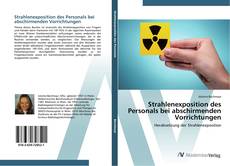 Strahlenexposition des Personals bei abschirmenden Vorrichtungen kitap kapağı