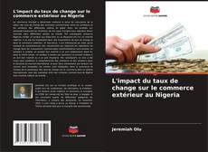 Borítókép a  L'impact du taux de change sur le commerce extérieur au Nigeria - hoz