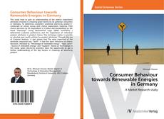 Buchcover von Consumer Behaviour towards Renewable Energies in Germany