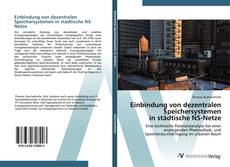 Buchcover von Einbindung von dezentralen Speichersystemen in städtische NS-Netze