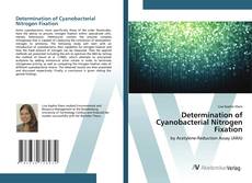 Bookcover of Determination of Cyanobacterial Nitrogen Fixation