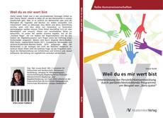 Portada del libro de Weil du es mir wert bist