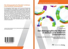 Borítókép a  Der demographische Wandel in kleinen und mittleren Unternehmen - hoz