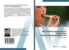 Couverture de Das Ernährungsverhalten steirischer BerufsschulpädagogInnen