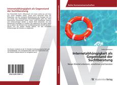 Buchcover von Internetabhängigkeit als Gegenstand der Suchtberatung
