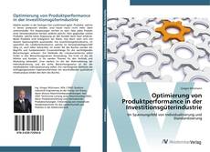 Couverture de Optimierung von Produktperformance in der Investitionsgüterindustrie