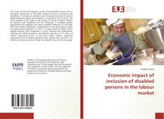 Portada del libro de Economic impact of inclusion of disabled persons in the labour market