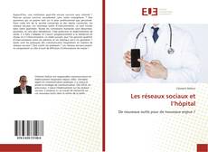 Copertina di Les réseaux sociaux et l’hôpital