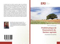 Bookcover of Problématique de financement du Secteur agricole