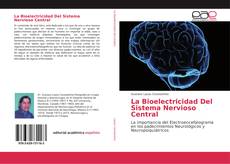 Buchcover von La Bioelectricidad Del Sistema Nervioso Central