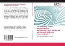 Capa do livro de Observatorio organizacional: variedad de organizaciones venezolanas 