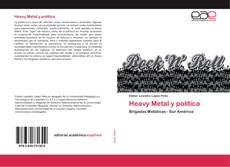 Heavy Metal y política的封面