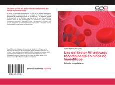 Buchcover von Uso del factor VII activado recombinante en niños no hemofílicos