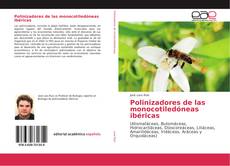 Bookcover of Polinizadores de las monocotiledóneas ibéricas