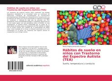 Bookcover of Hábitos de sueño en niños con Trastorno del Espectro Autista (TEA)