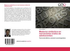 Bookcover of Madurez sintáctica en narraciones orales de adolescentes