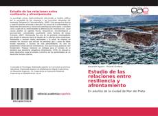 Couverture de Estudio de las relaciones entre resiliencia y afrontamiento