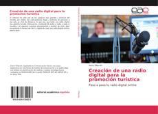 Buchcover von Creación de una radio digital para la promoción turística