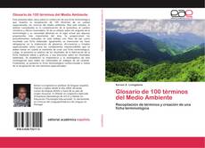 Bookcover of Glosario de 100 términos del Medio Ambiente