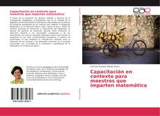 Capacitación en contexto para maestros que imparten matemática kitap kapağı