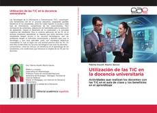 Couverture de Utilización de las TIC en la docencia universitaria