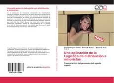 Bookcover of Una aplicación de la Logística de distribución a minoristas