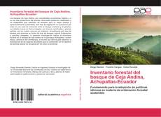 Buchcover von Inventario forestal del bosque de Ceja Andina, Achupallas-Ecuador