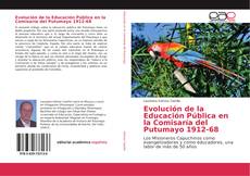 Buchcover von Evolución de la Educación Pública en la Comisaría del Putumayo 1912-68