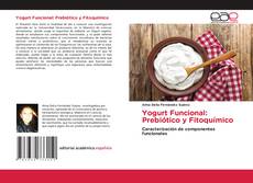 Copertina di Yogurt Funcional: Prebiótico y Fitoquímico