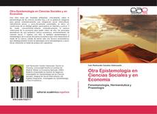 Bookcover of Otra Epistemología en Ciencias Sociales y en Economía