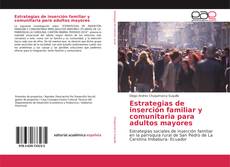 Buchcover von Estrategias de inserción familiar y comunitaria para adultos mayores