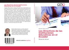 Los Directivos de las Instituciones Educativas en el Ecuador的封面