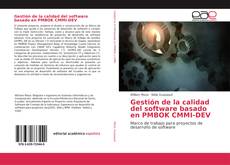 Bookcover of Gestión de la calidad del software basado en PMBOK CMMI-DEV