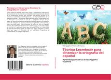 Buchcover von Técnica Lecretexor para dinamizar la ortografía del español