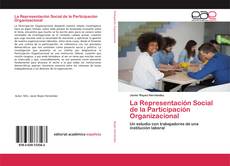 Capa do livro de La Representación Social de la Participación Organizacional 