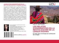 Portada del libro de LOS RELATOS ICONOGRÁFICOS EN LA REVITALIZACIÓN DE LA LENGUA KICHWA