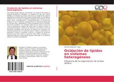 Buchcover von Oxidación de lípidos en sistemas heterogéneos