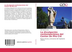 Buchcover von La divulgación contemporánea del Cantar de Mio Cid
