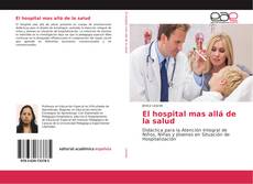 Bookcover of El hospital mas allá de la salud