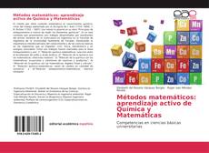 Métodos matemáticos: aprendizaje activo de Química y Matemáticas的封面